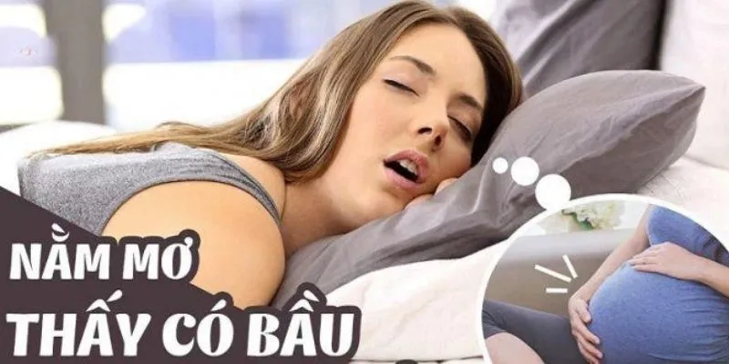 Sự thật của nằm mơ thấy mình có bầu đánh số may
