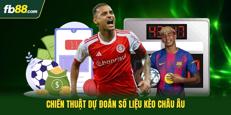 Chiến thuật dự đoán số liệu kèo châu Âu