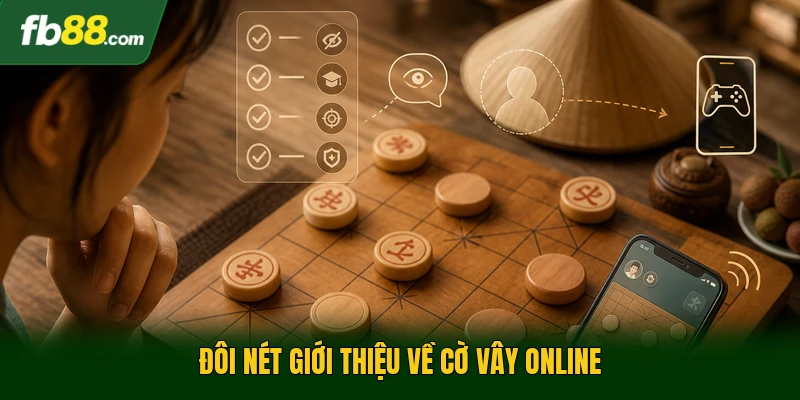 Đôi nét giới thiệu về cờ vây online