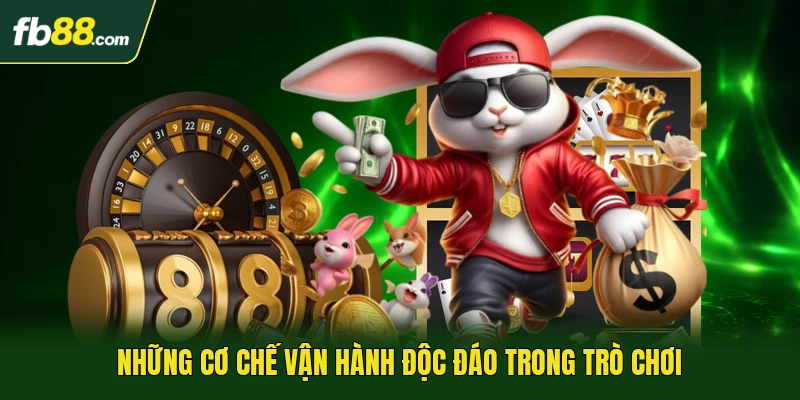 Những cơ chế vận hành độc đáo trong trò chơi