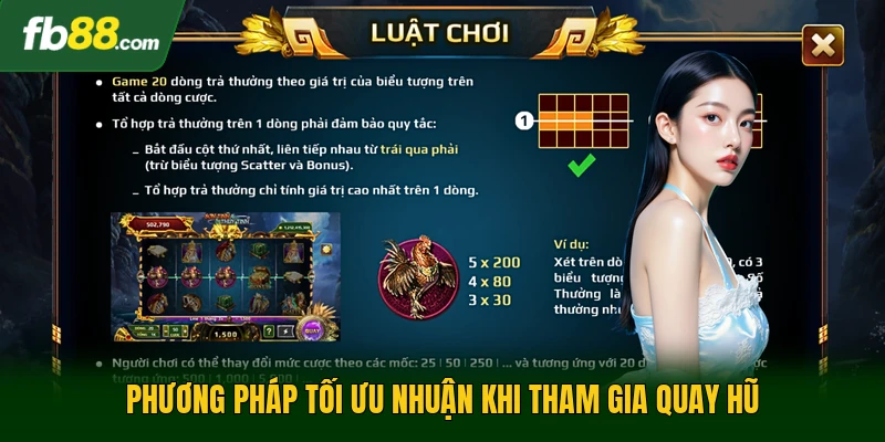 Phương pháp tối ưu nhuận khi tham gia quay hũ